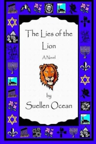 Cover for Suellen Ocean · The Lies of the Lion (The Lion's Trace) (Volume 1) (Pocketbok) (2013)