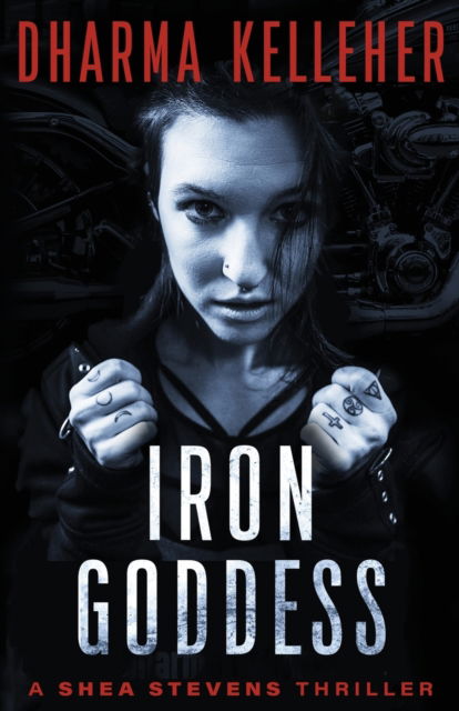 Cover for Dharma Kelleher · Iron Goddess (Paperback Bog) (2019)