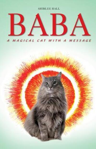 Cover for Shirlee Hall · Baba: A Magical Cat with a Message (Paperback Book) (2016)