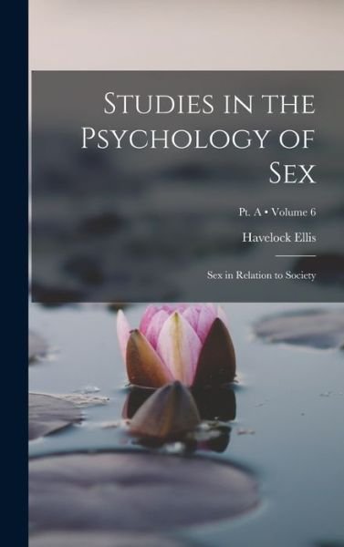 Cover for Havelock Ellis · Studies in the Psychology of Sex (Bog) (2022)