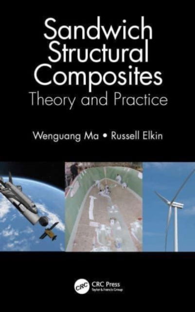 Ma, Wenguang (Elkhart, USA) · Sandwich Structural Composites: Theory and Practice (Paperback Book) (2024)