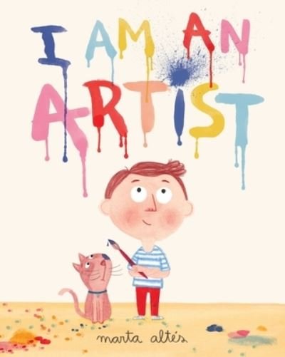 Cover for Marta Altes · I Am An Artist (Hardcover Book) (2023)
