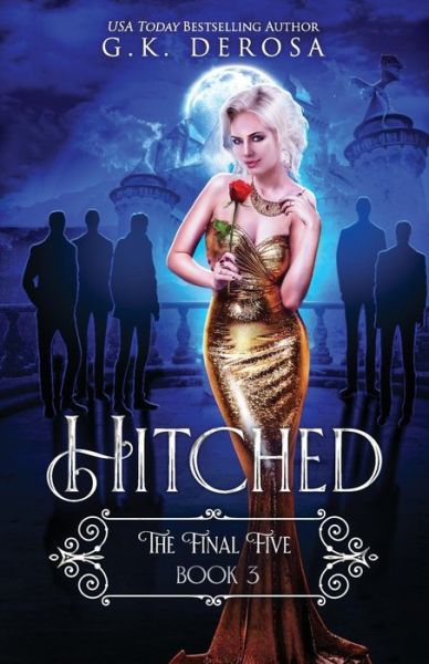 Cover for G K DeRosa · Hitched (Paperback Book) (2019)