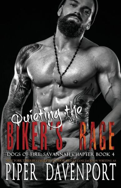 Cover for Piper Davenport · Quieting the Biker's Rage (Pocketbok) (2019)