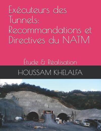 Cover for Houssam Khelalfa · Executeurs des Tunnels (Paperback Book) (2019)