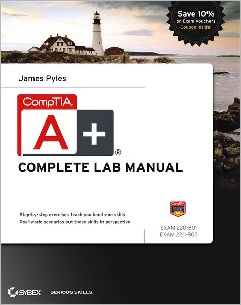 Cover for James Pyles · CompTIA A+ Complete Lab Manual (Paperback Book) (2012)