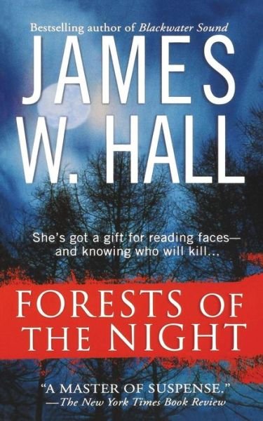 Cover for James W Hall · Forests of the Night (Paperback Book) (2005)
