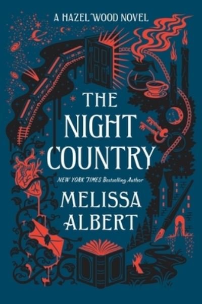 Cover for Melissa Albert · The Night Country: A Hazel Wood Novel - The Hazel Wood (Hardcover Book) (2020)