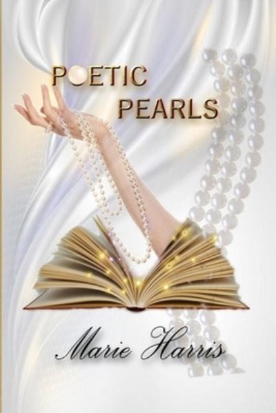 Cover for Marie Harris · Poetic Pearls (Book) (2023)