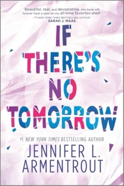 Cover for Jennifer L. Armentrout · If There's No Tomorrow (Buch) (2019)