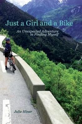 Cover for Julie Hiner · Just a Girl and a Bike (Paperback Book) (2024)