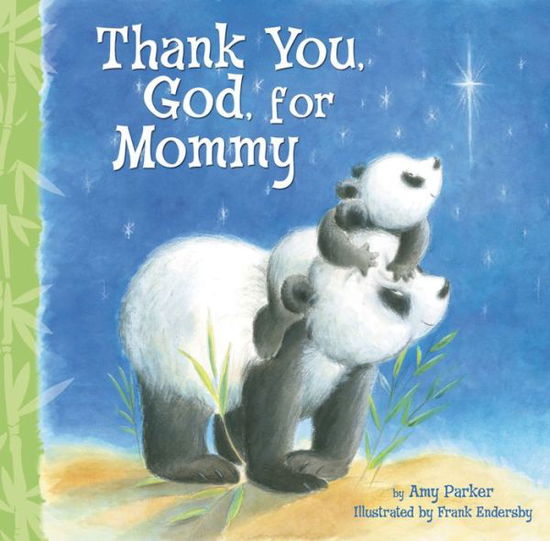 Cover for Amy Parker · Thank You, God, for Mommy (Board book) (2011)