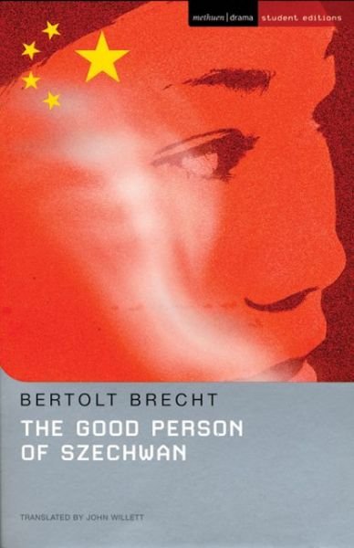 Cover for Bertolt Brecht · The Good Person Of Szechwan - Student Editions (Taschenbuch) (2009)
