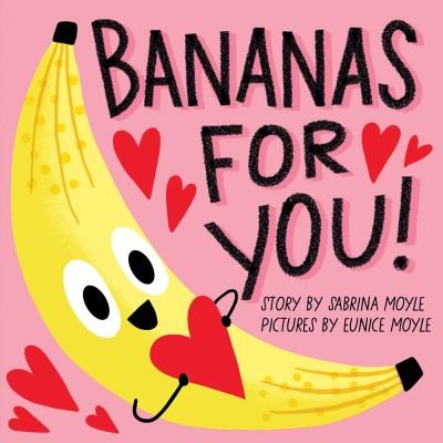 Cover for Hello!Lucky · Bananas for You!: (A Hello!Lucky Book) - A Hello!Lucky Book (Tavlebog) (2021)