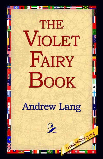 Cover for Andrew Lang · The Violet Fairy Book (Inbunden Bok) (2006)
