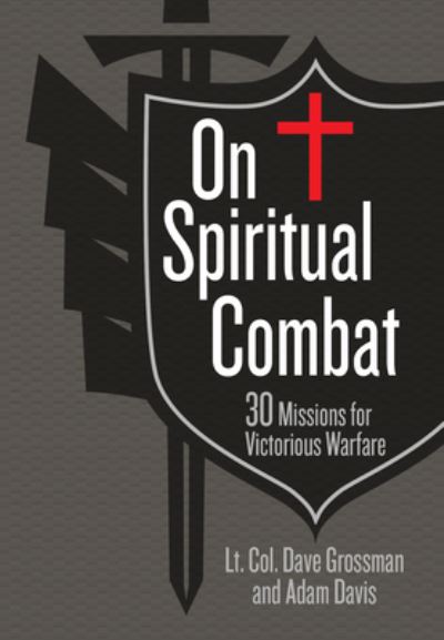 Cover for On Spiritual Combat: 30 Missions for Victorious Warfare (Bog) (2020)