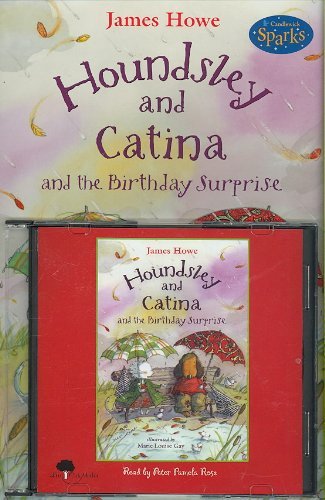 Cover for James Howe · Houndsley and Catina and the Birthday Surprise (Houndsley &amp; Catina) (Taschenbuch) [Pap / Com Re edition] (2009)