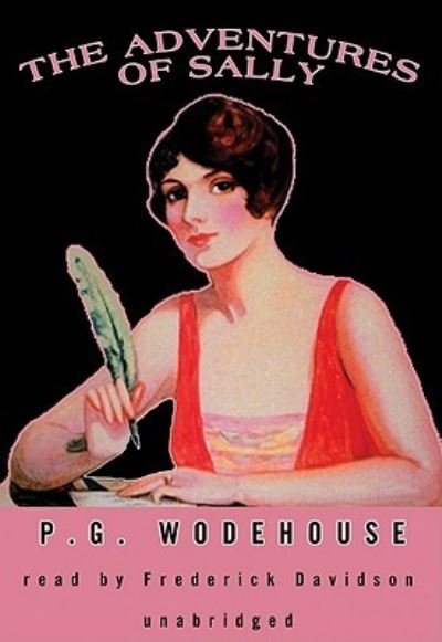 Cover for P. G. Wodehouse · The Adventures of Sally Library Edition (DIV) (2009)