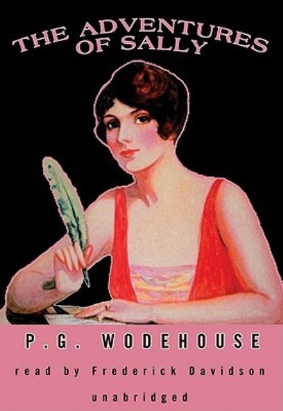 Cover for P. G. Wodehouse · The Adventures of Sally Library Edition (MISC) (2009)