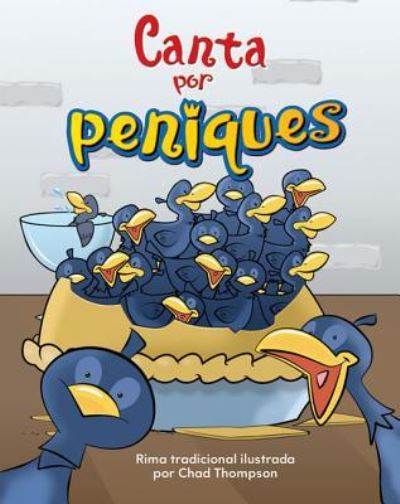 Canta Por Peniques - Chad Thompson - Książki - Teacher Created Materials, Incorporated - 9781433342073 - 1 grudnia 2013