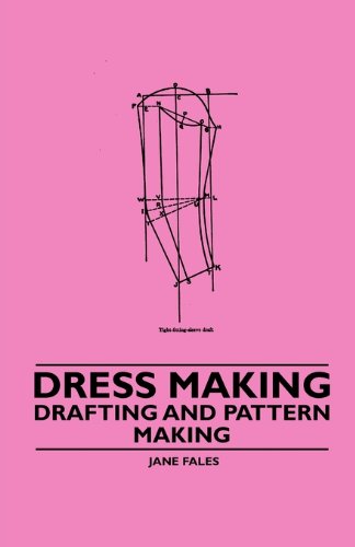 Cover for Jane Fales · Dress Making - Drafting and Pattern Making (Paperback Book) (2010)