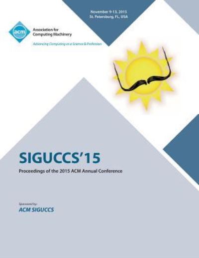 Cover for Siguccs Conference Committee · Siguccs 15 (Paperback Book) (2015)