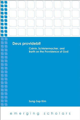 Cover for Sung-Sup Kim · Deus providebit: Calvin, Schleiermacher, and Barth on the Providence of God - Emerging Scholars (Paperback Book) (2014)