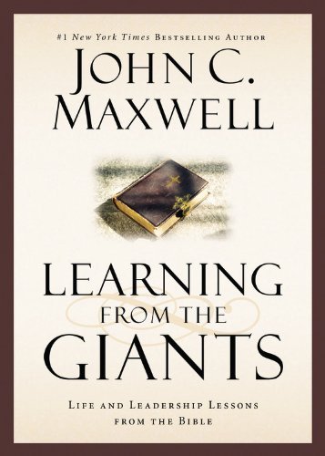 Cover for John C. Maxwell · Learning from the Giants: Life and Leadership Lessons from the Bible (Giants of the Bible) (Innbunden bok) (2014)