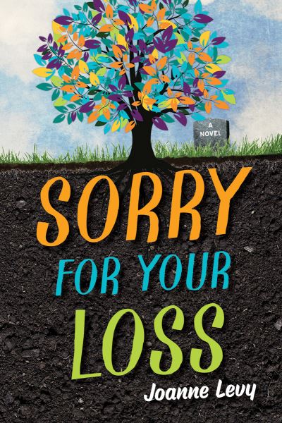 Cover for Joanne Levy · Sorry for Your Loss (Book) (2021)