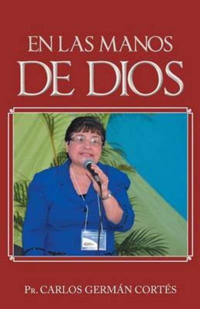 Cover for Pr Carlos German Cortes · En Las Manos De Dios (Paperback Bog) (2014)