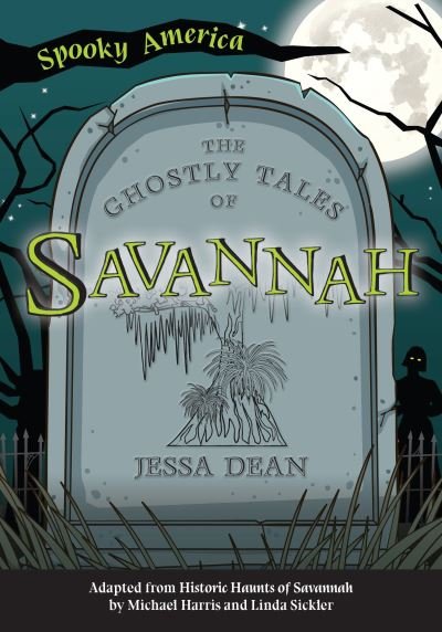 Cover for Jessa Dean · Ghostly Tales of Savannah (Book) (2020)