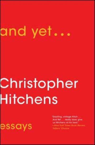 Cover for Christopher Hitchens · And Yet...: Essays (Paperback Book) (2016)