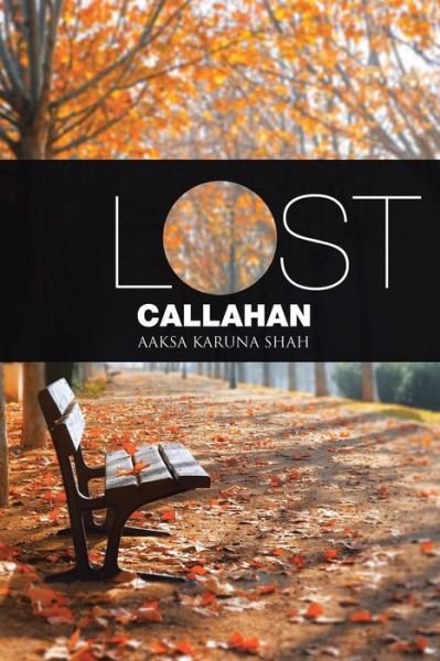 Cover for Aaksa Karuna Shah · Lost Callahan (Pocketbok) (2015)