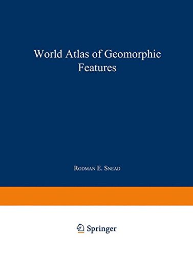 Cover for Rodman E. Snead · World Atlas of Geomorphic Features (Paperback Book) [Softcover reprint of the original 1st ed. 1981 edition] (2013)