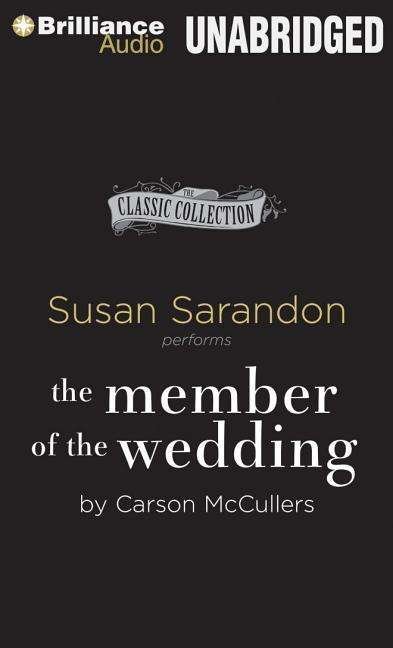 Cover for Carson Mccullers · The Member of the Wedding (MP3-CD) (2014)
