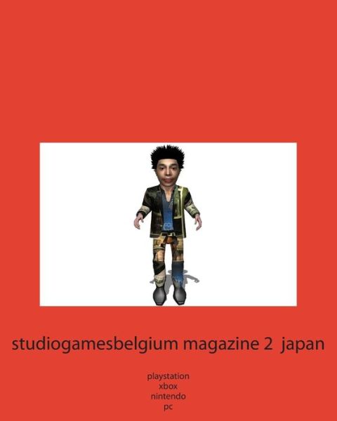 Studiogamesbelgium Magazine 2 Japan - 1 Laaziz Laaziz Laaziz 1 - Books - Createspace - 9781495496073 - February 9, 2014