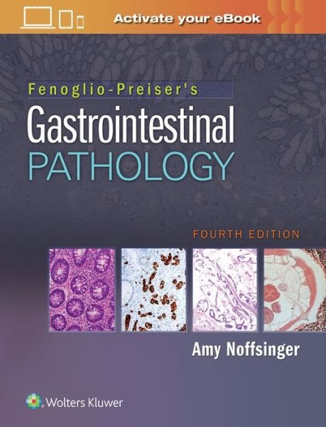Cover for Amy E. Noffsinger · Fenoglio-Preiser's Gastrointestinal Pathology (Hardcover Book) (2017)