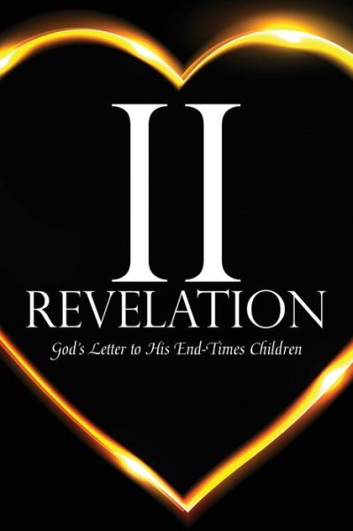 David Dellit · 2 Revelation: God's Letter to His End-times Children (Taschenbuch) (2014)