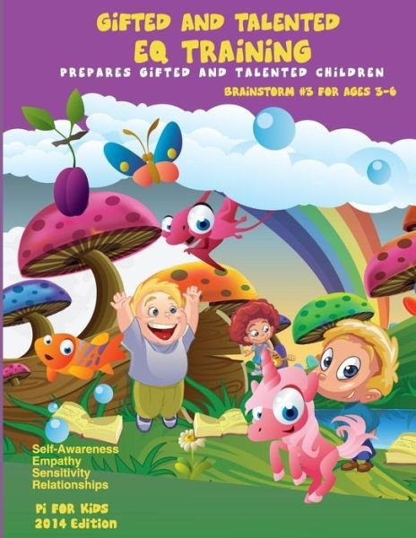 Cover for Pi for Kids · Gifted and Talented Eq Training for Children Ages 3-6: Brainstorm Series # 3 Good Manner and Good Behavior (Taschenbuch) (2014)