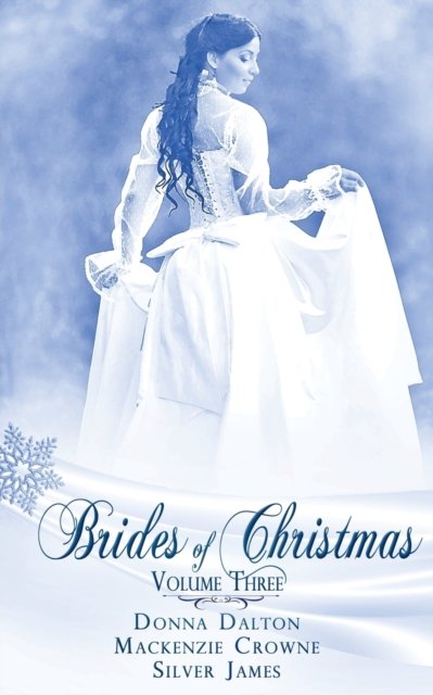 Cover for Donna Dalton · Brides Of Christmas Volume Three (Paperback Book) (2015)
