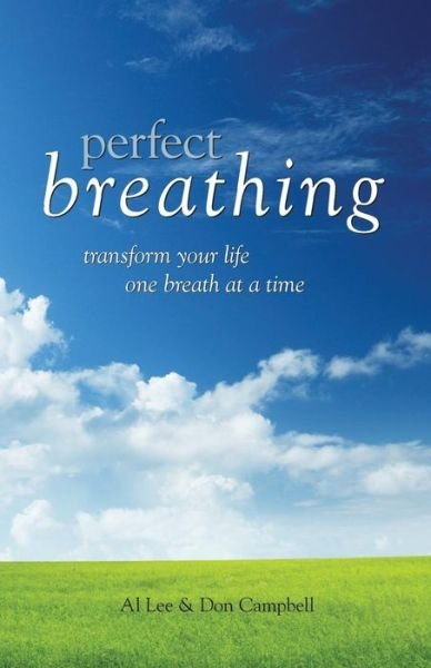 Cover for Don Campbell · Perfect Breathing: Transform Your Life One Breath at a Time (Paperback Bog) (2015)