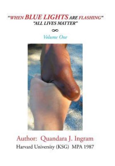 Cover for Quandara J Ingram · When Blue Lights Are Flashing (Hardcover Book) (2015)