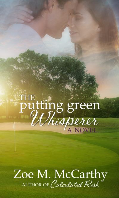 Cover for Zoe M. McCarthy · The Putting Green Whisperer (Paperback Book) (2019)