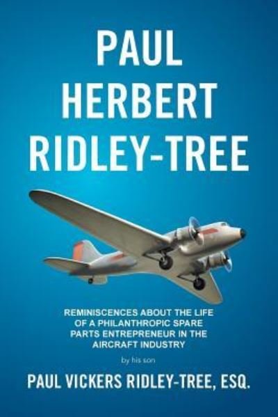 Cover for Esq Paul Vickers Ridley-Tree · Paul Herbert Ridley-Tree (Paperback Bog) (2017)