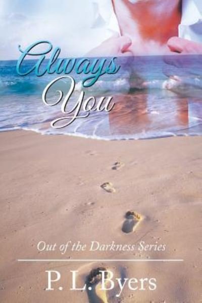 Cover for P L Byers · Always You (Paperback Book) (2016)