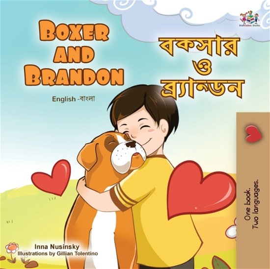 Cover for Kidkiddos Books · Boxer and Brandon (English Bengali Bilingual Children's Book) (Taschenbuch) (2022)
