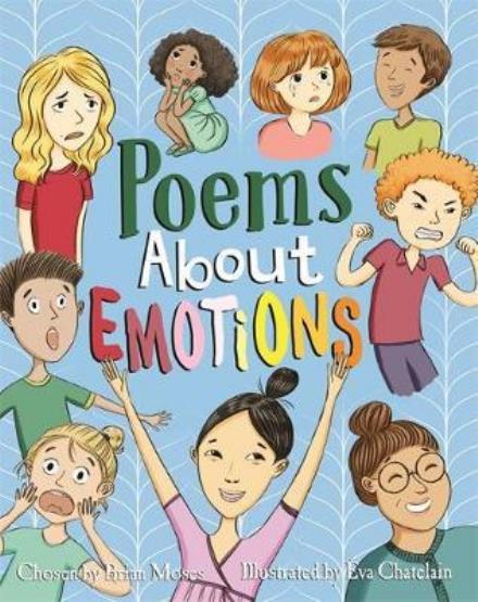 Poems About Emotions - Poems About - Brian Moses - Książki - Hachette Children's Group - 9781526303073 - 13 czerwca 2017