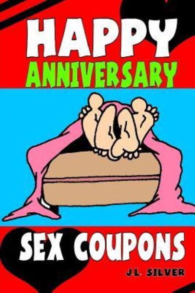 Cover for J L Silver · Happy Anniversary Sex Coupons (Paperback Book) (2016)