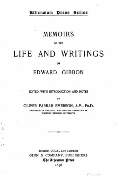 Cover for Edward Gibbon · Memoirs of the life and writings of Edward Gibbon (Paperback Book) (2016)