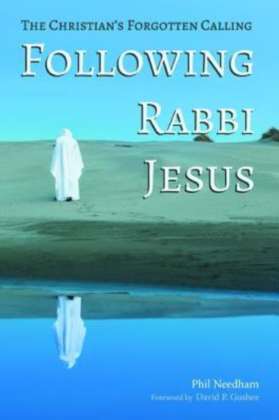 Cover for Phil Needham · Following Rabbi Jesus (Book) (2018)